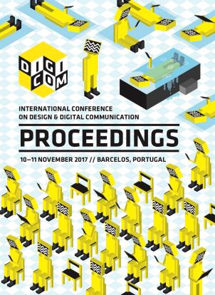 DIGICOM 2017 – International Conference on Design and Digital Communication: Proceedings.