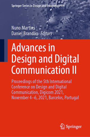 Advances in Design and Digital Communication II: Proceedings of the 5th International Conference on Design and Digital Communication, Digicom 2021,