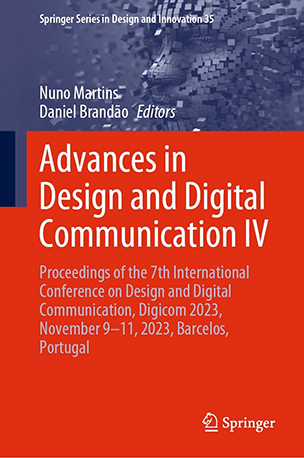 Advances in Design and Digital Communication IV: Proceedings of the 7th International Conference on Design and Digital Communication, Digicom 2023,
